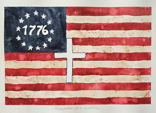 Original Watercolor Painting: 1776 US Flag, Christian Patriotic Art, Unframed